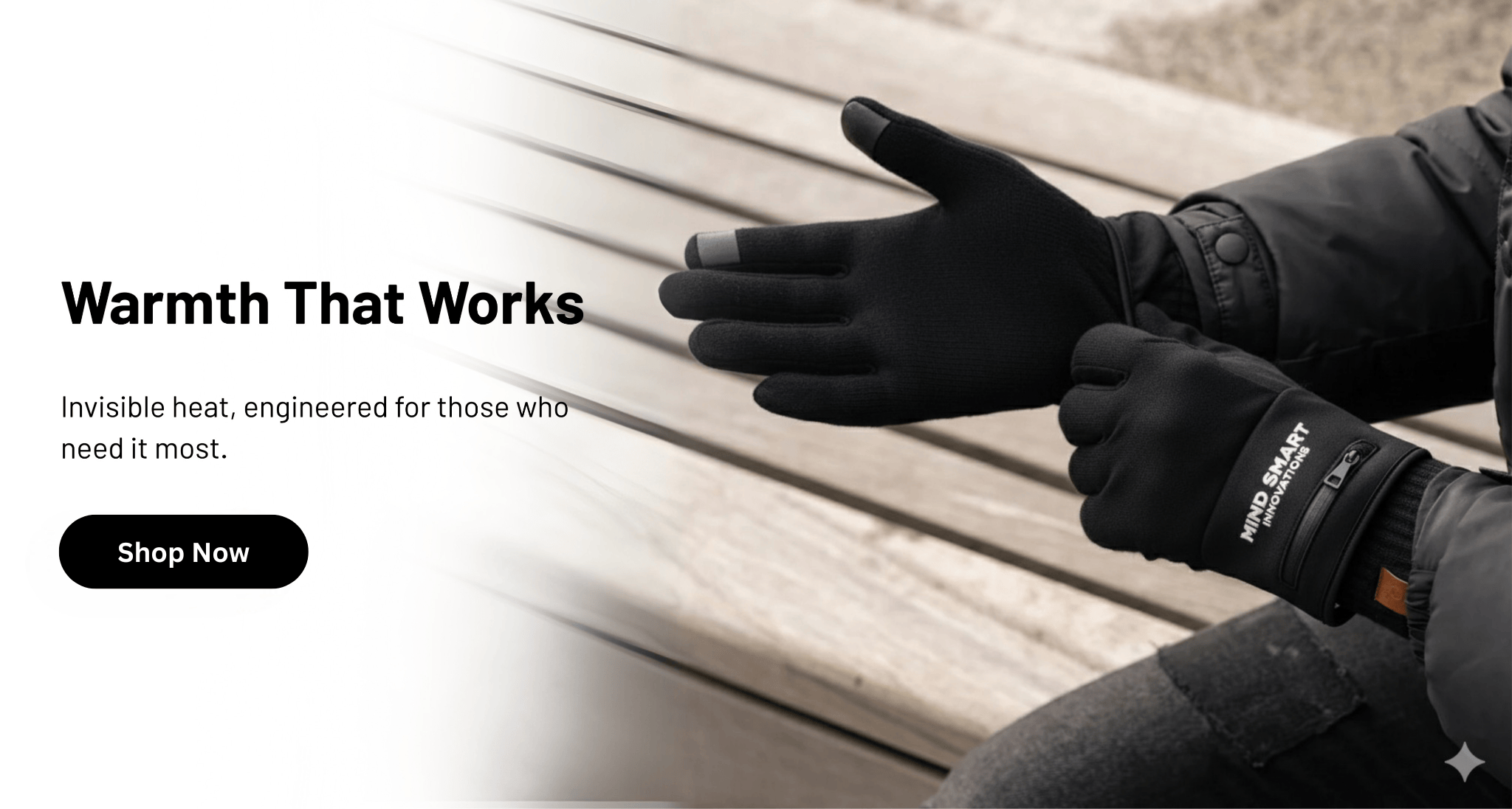 Black gloves worn by a person sitting on a bench with text about invisible heat technology.